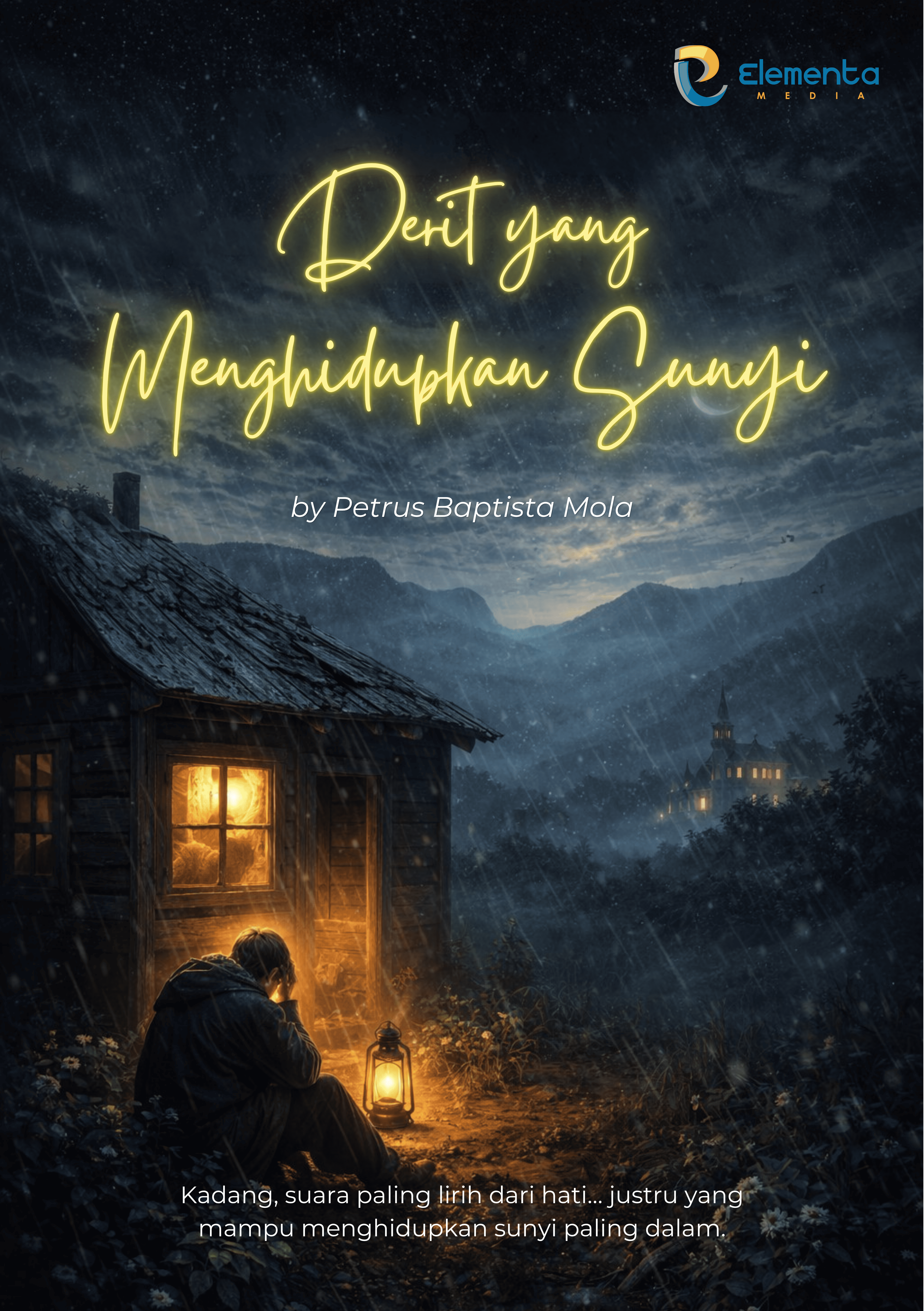 Derit yang Menghidupkan Sunyi